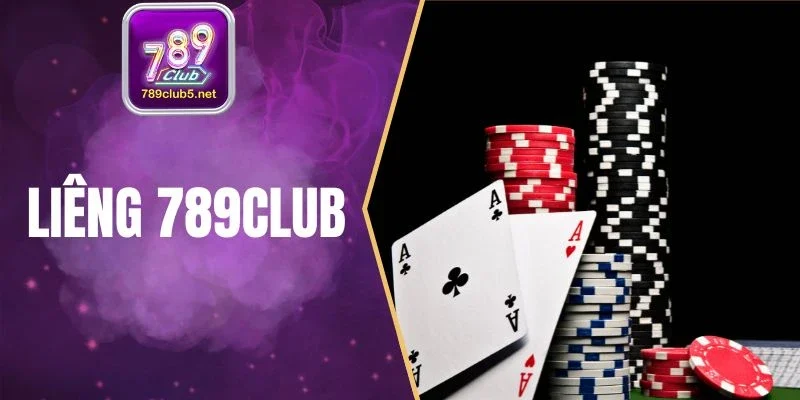 Liêng 789Club - Cách Đọc Thế Bài Chính Xác Cho Tân Thủ